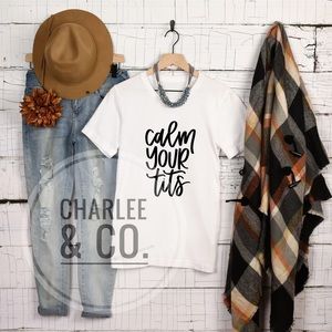 Calm Your Tits Graphic Tee